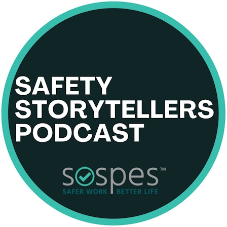 Safety Storytellers Podcast with Stacey Godbold | A Podcast for Safety Professionals by Sospes