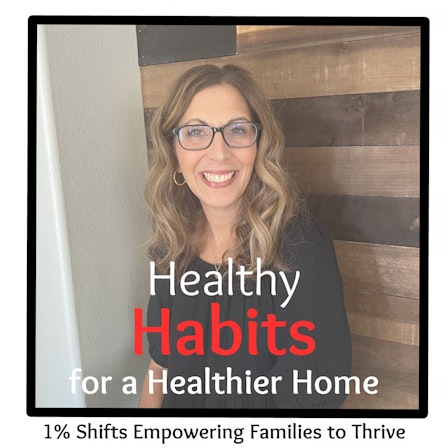 Healthy Habits for a Healthier Home