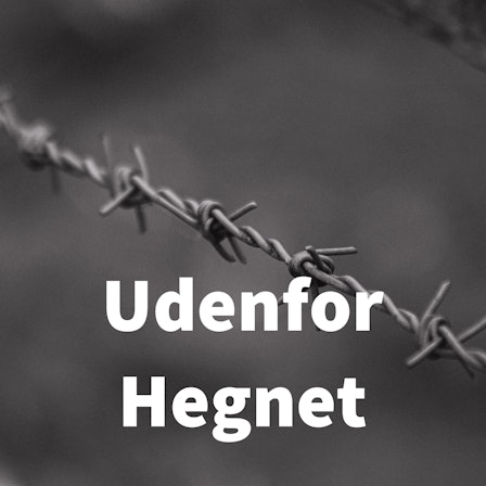 Udenfor Hegnet