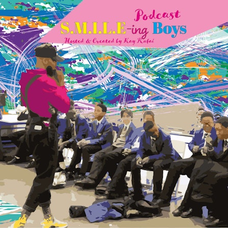 S.M.I.L.E-ing Boys Podcast