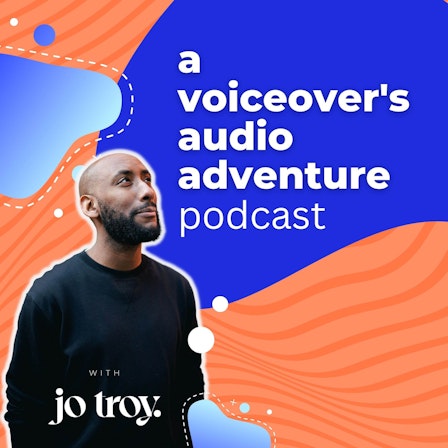 a Voiceover's Audio Adventure Podcast