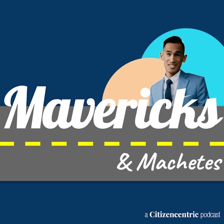 Mavericks and Machetes