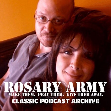 Rosary Army Catholic Podcast