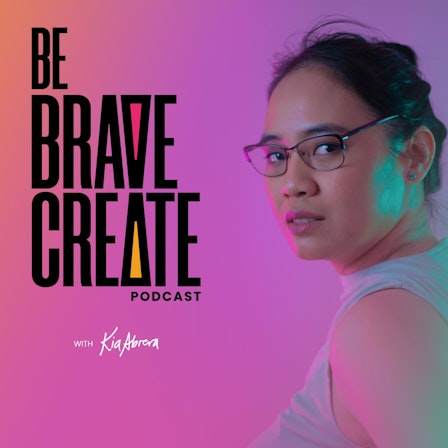 Be Brave Create Podcast