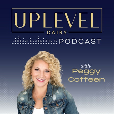 Uplevel Dairy Podcast