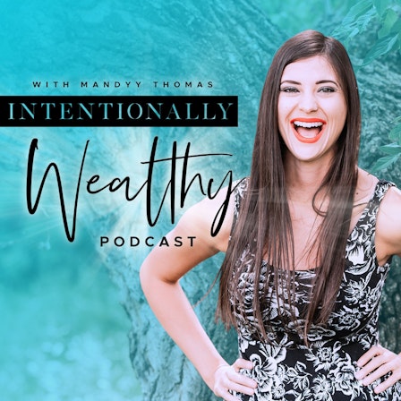 Intentionally Wealthy Podcast