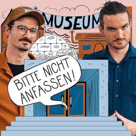 BITTE NICHT ANFASSEN! - Museum mal anders