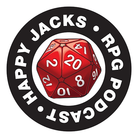 Happy Jacks RPG Podcast: GM & Player Tabletop RPG Advice