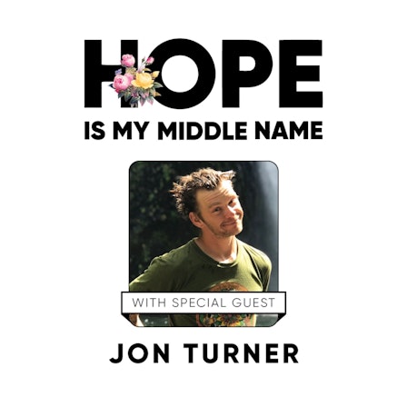 Hope Is My Middle Name