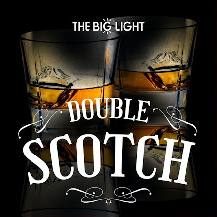 Double Scotch