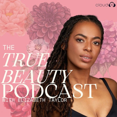 The True Beauty Podcast