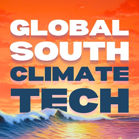 Global South Climate Tech