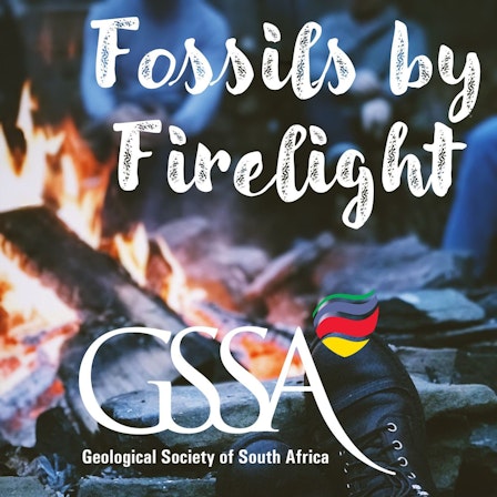 Fossils by Firelight - GSSA