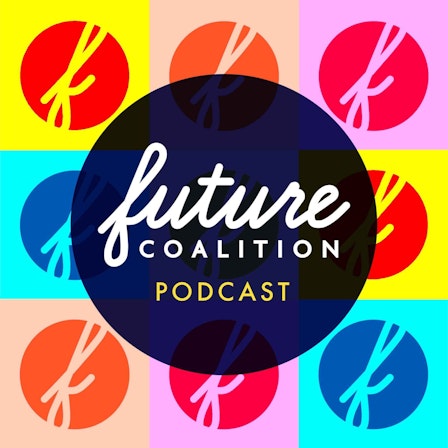 Future Coalition Podcast