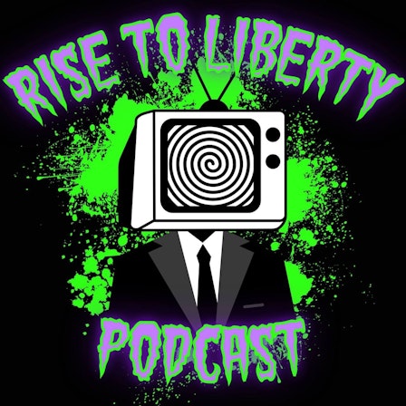 Rise To Liberty Podcast
