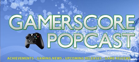 The Gamerscore Popcast