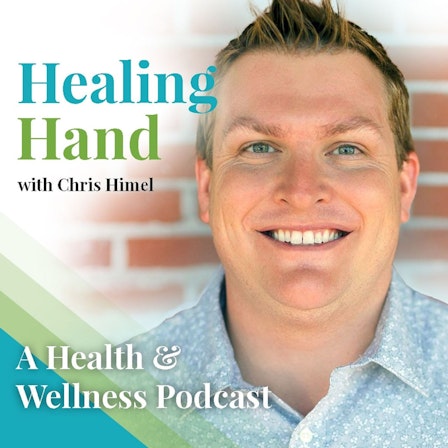 Healing Hand: A Health and Wellness Podcast