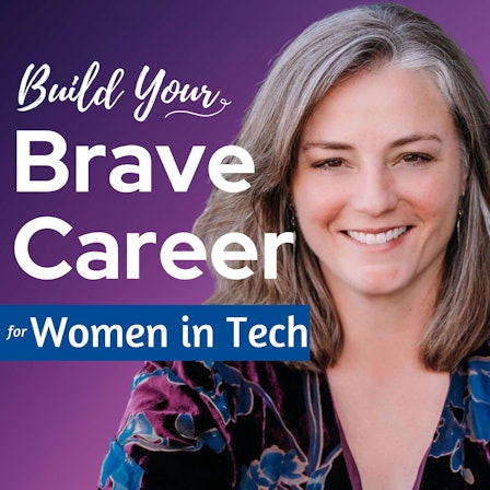 Build Your Brave Career for Women in Tech