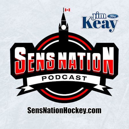Sens Nation - Your Ottawa Senators Podcast