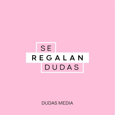 Se Regalan Dudas.