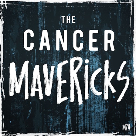 The Cancer Mavericks: A History of Survivorship