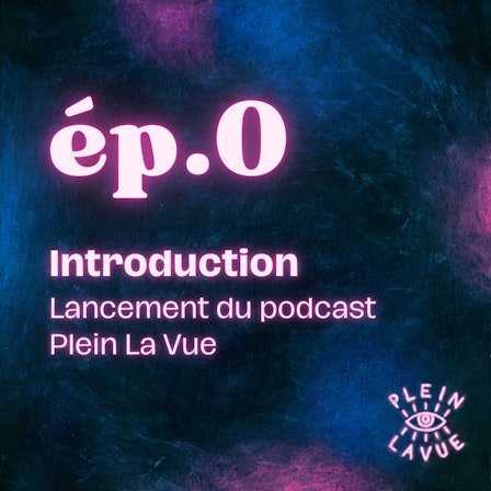 Plein La Vue