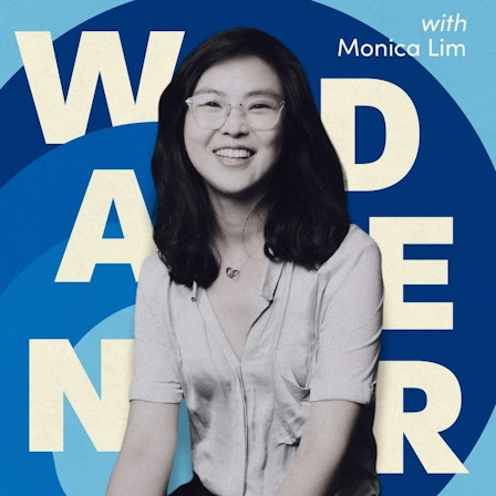 Wander with Monica Lim