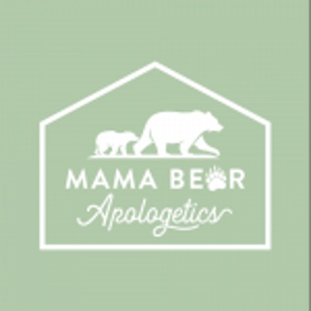 Mama Bear Apologetics
