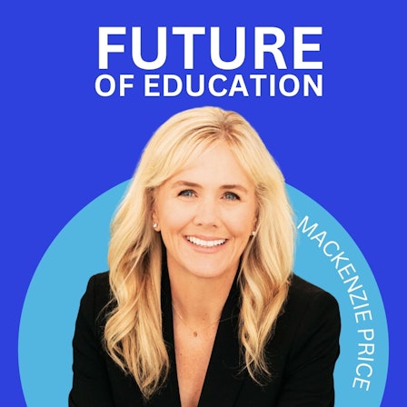 Future of Education Podcast