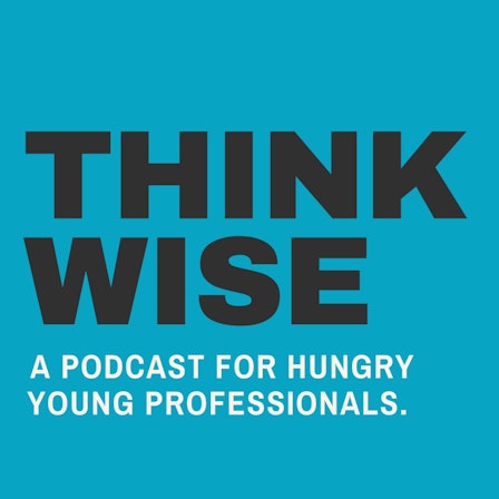 Think Wise Podcast with Christian and Richard Fagerlin