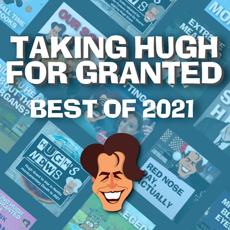 Taking Hugh for Granted