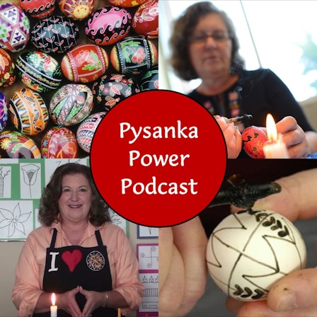 Pysanka Power Podcast