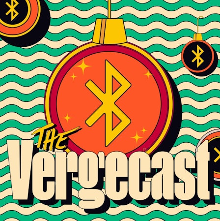 The Vergecast