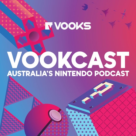 The Vookcast - Australia's Nintendo Podcast