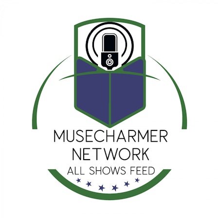 The MuseCharmer Network All Shows Feed