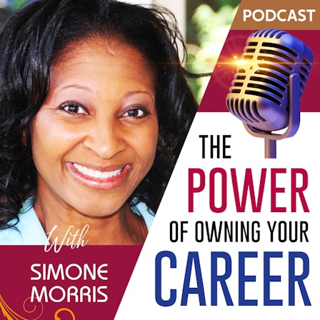 The Power of Owning Your Career Podcast