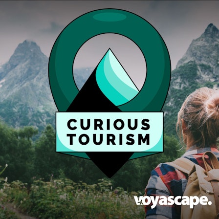 Curious Tourism: Responsible Travel Podcast