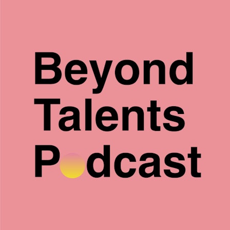 Beyond Talents Podcast