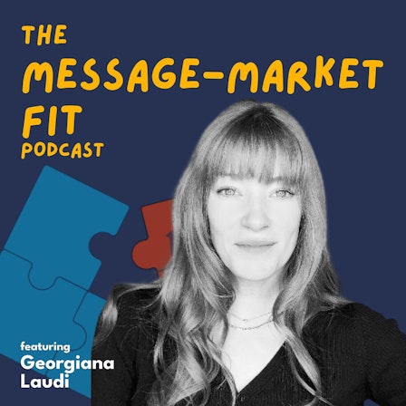 The Message-Market Fit Podcast