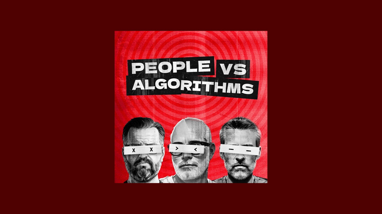 People vs Algorithms