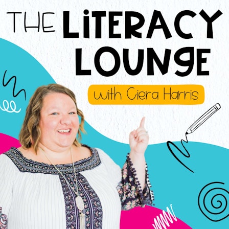 The Literacy Lounge: Uncover the Magic of Reading Through Ciera Harris’ Guide to Building Comprehension
