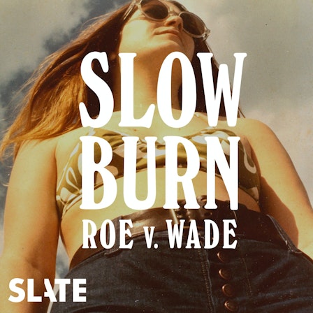 Slow Burn