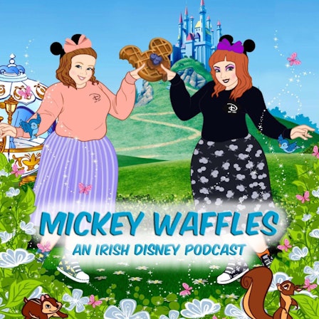 Mickey Waffles | An Irish Disney Podcast