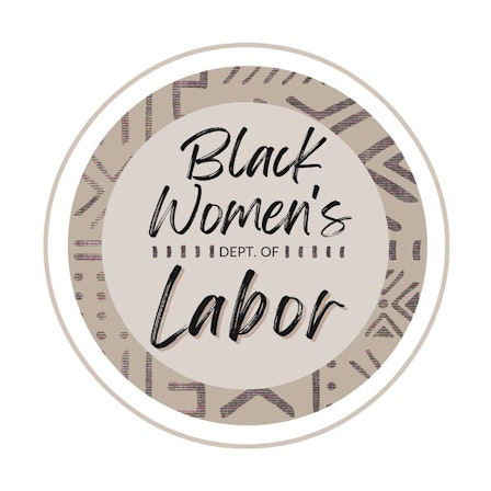 Black Women's Dept. of Labor