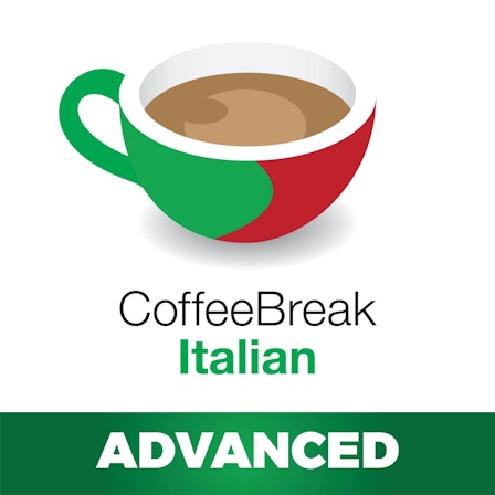 Coffee Break Italian Advanced