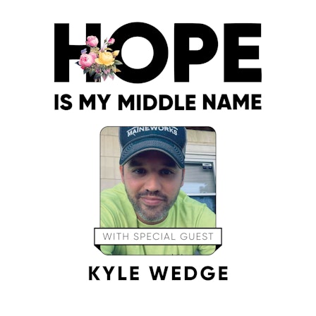 Hope Is My Middle Name