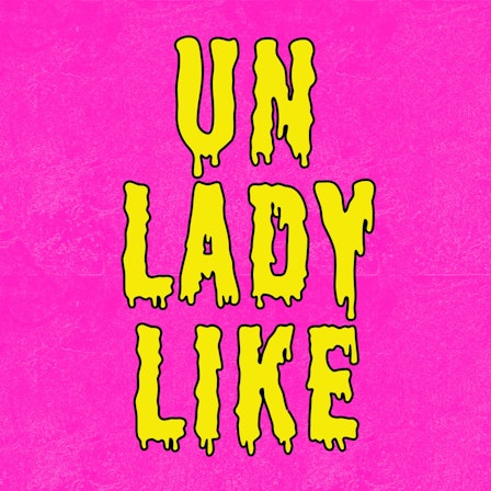 Unladylike