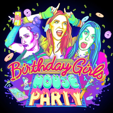 Birthday Girls House Party