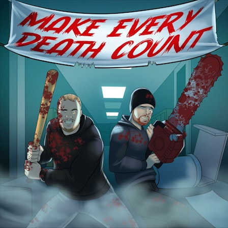 Make Every Death Count