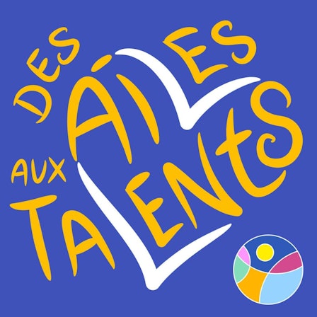 Des ailes aux talents